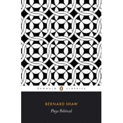 Plays Political: The Apple Cart, On the Rocks, Geneva