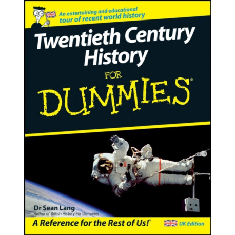 Twentieth Century History For Dummies