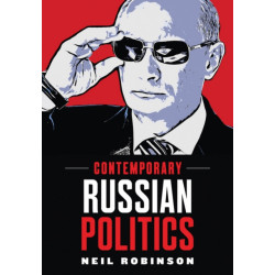 Contemporary Russian Politics: An Introduction