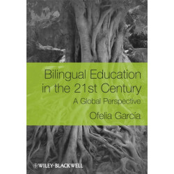 Bilingual Education in the 21st Century: A Global Perspective