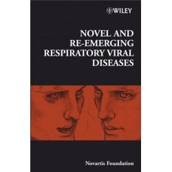 Novel and Re-emerging Respiratory Viral Diseases