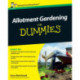 Allotment Gardening For Dummies