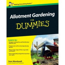 Allotment Gardening For Dummies