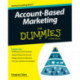 Account-Based Marketing For Dummies