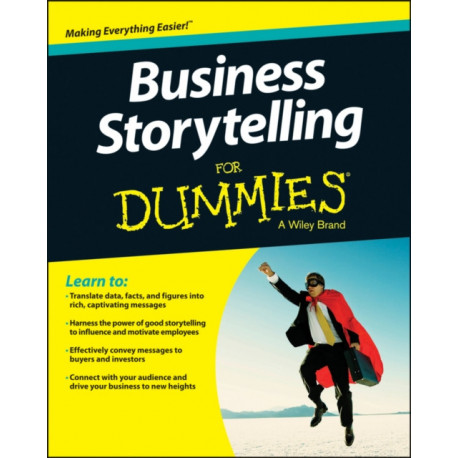 Business Storytelling For Dummies