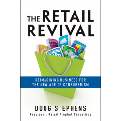 The Retail Revival: Reimagining Business for the New Age of Consumerism