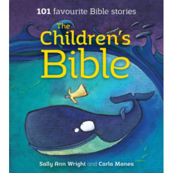The Children's Bible: 101 Favourite Bible Stories