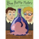 Blue Bottle Mystery - The Graphic Novel: An Asperger Adventure
