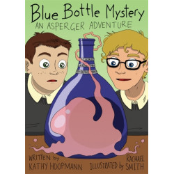 Blue Bottle Mystery - The Graphic Novel: An Asperger Adventure