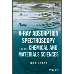 X-ray Absorption Spectroscopy for the Chemical and Materials Sciences