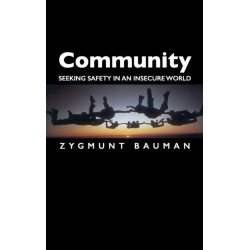 Community: Seeking Safety in an Insecure World