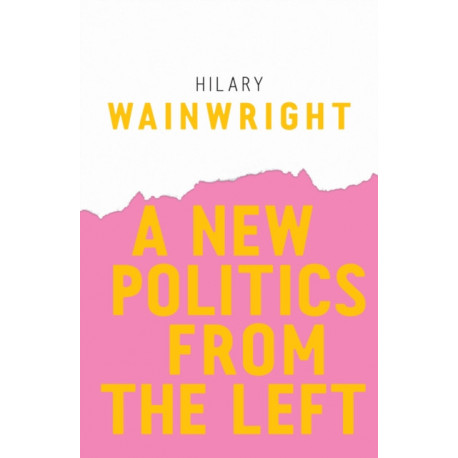 A New Politics from the Left
