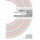 A Clinician's Guide to Mental Health Conditions in Adults with Autism Spectrum Disorders: Assessment and Interventions