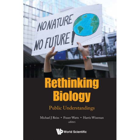 Rethinking Biology: Public Understandings