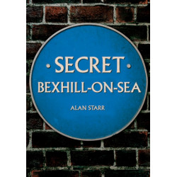 Secret Bexhill-on-Sea