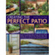 Creating the Perfect Patio