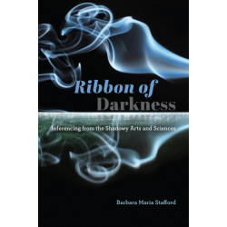 Ribbon of Darkness: Inferencing from the Shadowy Arts and Sciences