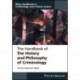 The Handbook of the History and Philosophy of Criminology