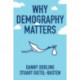 Why Demography Matters