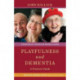 Playfulness and Dementia: A Practice Guide