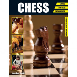Chess: Skills - Tactics - Techniques