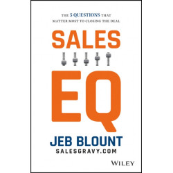 Sales EQ: How Ultra High Performers Leverage Sales-Specific Emotional Intelligence to Close the Complex Deal