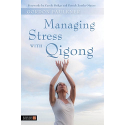 Managing Stress with Qigong