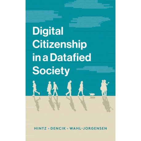 Digital Citizenship in a Datafied Society