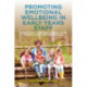Promoting Emotional Wellbeing in Early Years Staff: A Practical Guide for Looking after Yourself and Your Colleagues