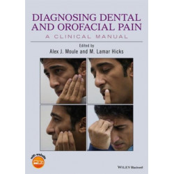 Diagnosing Dental and Orofacial Pain: A Clinical Manual