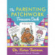 The Parenting Patchwork Treasure Deck: A Creative Tool for Assessments, Interventions, and Strengthening Relationships with Parents, Carers, and Children