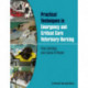 Practical Emergency and Critical Care Veterinary Nursing