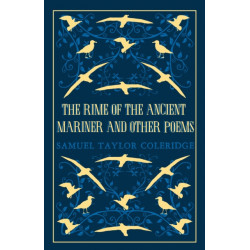 The Rime of the Ancient Mariner and Other Poems: Annotated Edition – This collection brings together poetry written throughout Coleridge’s life (Great Poets Series)