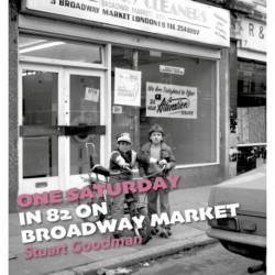 One Saturday in 82 on Broadway Market