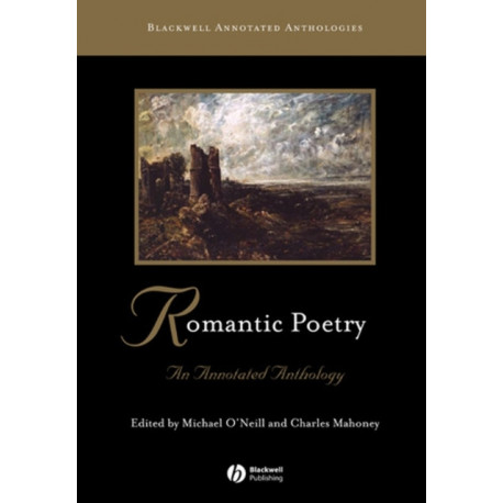 Romantic Poetry: An Annotated Anthology
