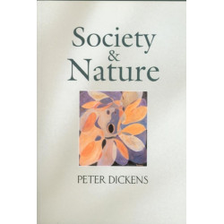 Society and Nature: Changing Our Environment, Changing Ourselves