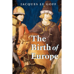 The Birth of Europe