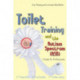 Toilet Training and the Autism Spectrum (ASD): A Guide for Professionals
