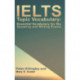 IELTS Topic Vocabulary: Essential Vocabulary for the Speaking and Writing Exams