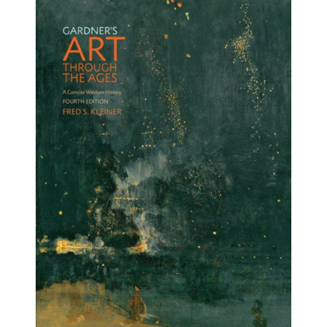Gardner's Art through the Ages: A Concise Western History