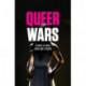 Queer Wars