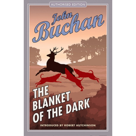 The Blanket of the Dark: Authorised Edition