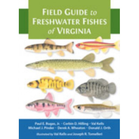 Field Guide to Freshwater Fishes of Virginia