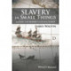 Slavery in Small Things: Slavery and Modern Cultural Habits