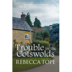 Trouble in the Cotswolds: The engrossing cosy crime series