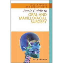 Basic Guide to Oral and Maxillofacial Surgery
