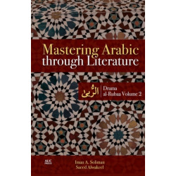 Mastering Arabic through Literature: Drama: al-Rubaa Volume 2