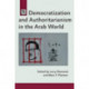 Democratization and Authoritarianism in the Arab World