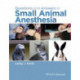 Questions and Answers in Small Animal Anesthesia