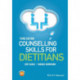 Counselling Skills for Dietitians